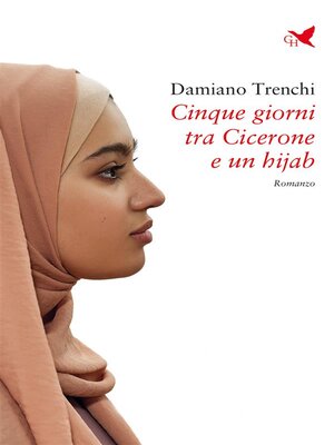 cover image of Cinque giorni tra Cicerone e un hijab